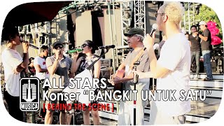 Watch ALL STARS - Konser "BANGKIT UNTUK SATU" (Behind The Scene) Video