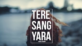 Watch Tere Sang Yaara I Female Version Video