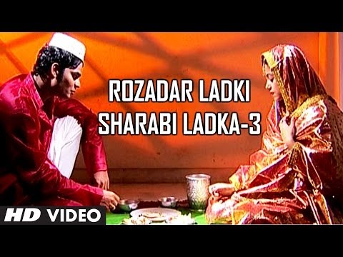 Watch Rozadar Ladki Sharabi Ladka (Part -3) - Muslim Devotional Video Song - Taslim, Aarif Khan Video