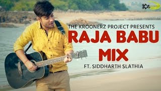 Watch Aa Aa Eee Oo Oo Ooo | Raja Babu MIX | The Kroonerz Project Ft. Siddharth Slathia | Govinda, Karishma Video