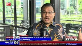 Watch Lunch Talk: Tingkatkan Kualitas Buruh #4 Video