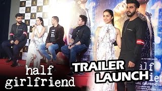 Watch Half Girlfriend Trailer Launch | Arjun Kapoor, Shraddha Kapoor Video