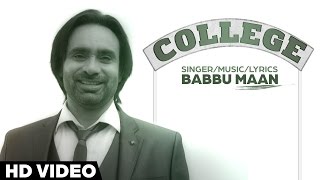 Watch Latest Punjabi Songs || College || Babbu Maan || Full Song Video