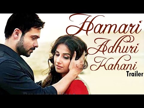 Watch Hamari Adhuri Kahaani Official TRAILER RELEASED | Vidya Balan & Emraan Hashmi Video