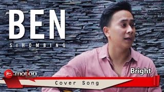 Watch Bright - Ben Sihombing (Echosmith Cover) Video