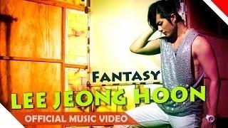 Watch Lee Jeong Hoon - Fantasy (Official Music Video) Video