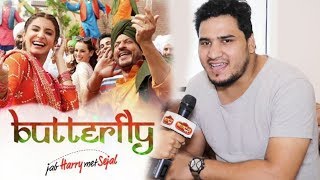 Watch Jab Harry Met Sejal Singer Dev Negi - Exclusive Interview | Butterfly Song Video