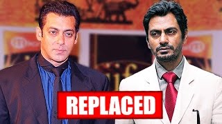 Watch Salman Khan REPLACED By Nawazuddin Siddiqui | SHOCKING Video