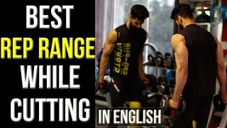 Watch BEST REPETITION RANGE WHILE CUTTING | PREVENT MUSCLE LOSS DURING A CUT | Abhinav Mahajan Video