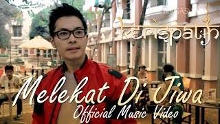 Watch Kerispatih - Melekat di Jiwa (Official Music Video) Video