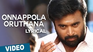 Watch Onnappola Oruthana Song with Lyrics | Vetrivel | M.Sasikumar | Mia George | D.Imman Video