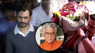 Watch Nawazuddin Siddique At Om Puri's FUNERAL - LAST RIGHTS Video