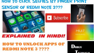 Watch [HINDI] how to lock app and click selfies by using finger print sensor of redmi note 3 Video