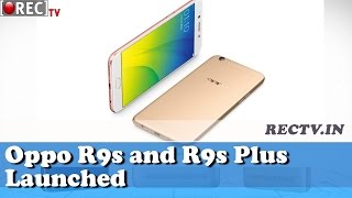Watch Oppo R9s and R9s Plus Launched  ll latest gadget news updates Video