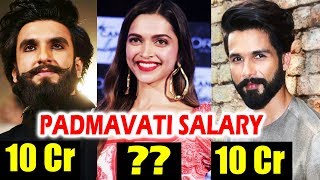 Watch Real SALARY Of Padmavati Actors - Deepika Padukone, Ranveer Singh, Shahid Kapoor Video