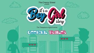 Watch It's a Boy Girl Story || Official Trailer || THECRAZZYSTREET - The Thespians Video
