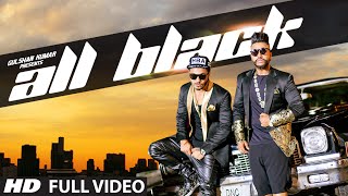 Watch All Black (Full Video Song) - Sukhe | Raftaar - New Video 2015 Video