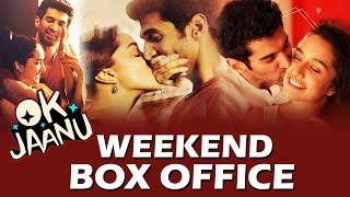 Watch OK JAANU - WEEKEND BOX OFFICE COLLECTION - Aditya Roy Kapur, Shraddha Kapoor Video