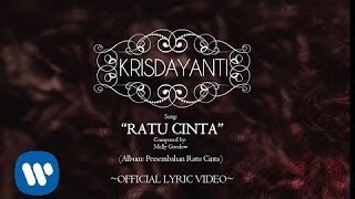 Watch KRISDAYANTI - Ratu Cinta (Official Lyric Video) Video