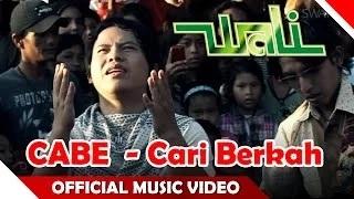 Watch Wali - Cabe - Cari Berkah (Official Music Video) Video