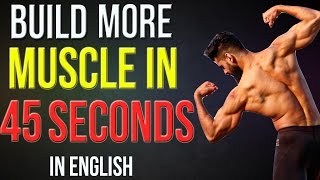 Watch BUILD MORE MUSCLE IN 45 SECONDS | Abhinav Mahajan Video