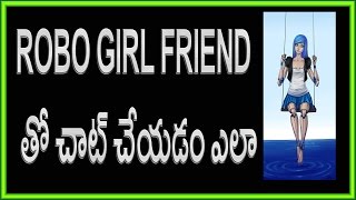 Watch How to chat with robot girl | Telugu Video