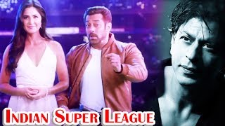 Watch Salman And Katrina Kaif TEAMS UP For 2017 Indian Super League, Shahrukh's DWARF Movie Look Revealed Video