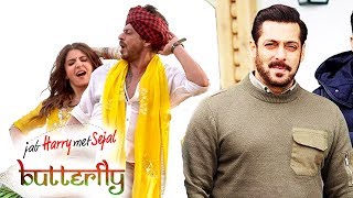 Watch Butterfly Song STORMS The Internet - Jab Harry Met Sejal, Salman's Tiger Zinda Hai Look For 3 Films Video