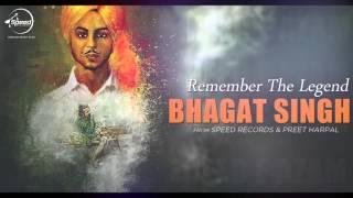 Watch Bhagat Singh - Remember The Legend - A Tribute by Speed Records & Preet Harpal Video