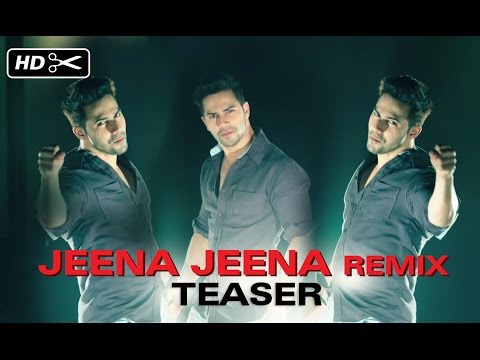Watch Jeena Jeena Remix Teaser | Badlapur Video