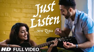 Watch Just Listen (Sun Zara Soniye Sun Zara) FULL VIDEO Song | Jayden ft. Swaati Video