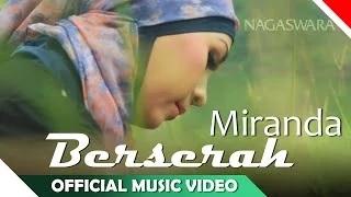 Watch Miranda - Berserah - Video Musik Religi Ramadhan Video