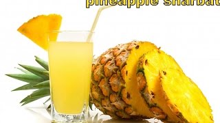 Watch pineapple sharbat recipe / Pineapple juice Video