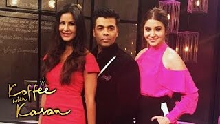 Watch Katrina Kaif & Anushka Sharma On Koffee With Karan 5 Video
