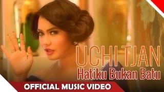 Watch Uchi Tjan - Hatiku Bukan Batu (Official Music Video) Video