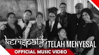 Watch Kerispatih - Telah Menyesal (Official Music Video) Video
