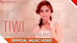 Watch Tiwi - Jangan Bilang Bilang (Official Music Video) Video