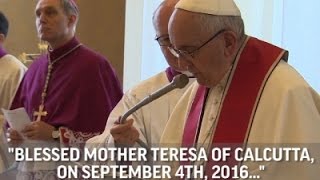 Watch Pope: Mother Teresa To Be Made Saint in Sept. Video