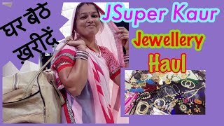 Watch My Jewellery Shopping Haul | Affordable Jewellery at your doorstep | JSuper Kaur Video