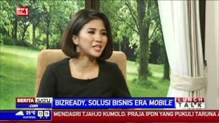 Watch Lunch Talk: Bizready, Solusi Bisnis Era Mobile # 2 Video