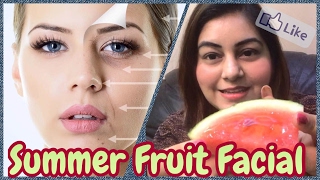 Watch DIY Skin Brightening Fruit Facial at Home for Fresh Glowing Skin | Watermelon Facial for Fair Skin Video