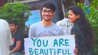 Watch You Are Beautiful Social Experiment n Prank in India Video
