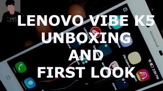 Watch Hindi | Lenovo Vibe k5 Plus Unboxing | First Look Video
