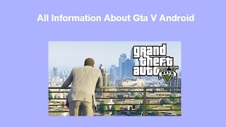 Watch GTA 5 Android Truth Revealed | Fake Video From Youtubers Video