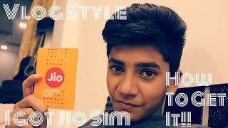 Watch [VLOG - Style] Finally Got Jio Sim , Explained How To Get It!!! Video