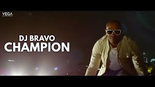 Watch Dwayne DJ Bravo - Champion (Official Song) Video