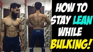 Watch Stay LEAN while BULKING NATURALLY | How to  BULK Without GAINING FAT | Abhinav Mahajan Video