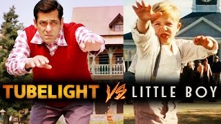 Watch Salman's TUBELIGHT Is Not A Ditto Copy Of Little Boy - Revealed Video