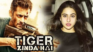 Watch Salman's Tiger Zinda Hai BREAKS Hollywood Record, Salman ANGRY On Sara Ali Kham Video