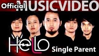 Watch Hello - Single Parent (Official Music Video) Video